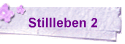 Stillleben 2