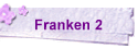 Franken 2